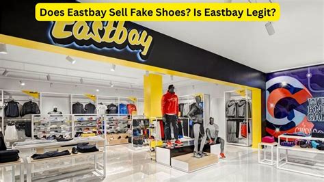 do eastbay sell fake shoes|east bay foot locker.